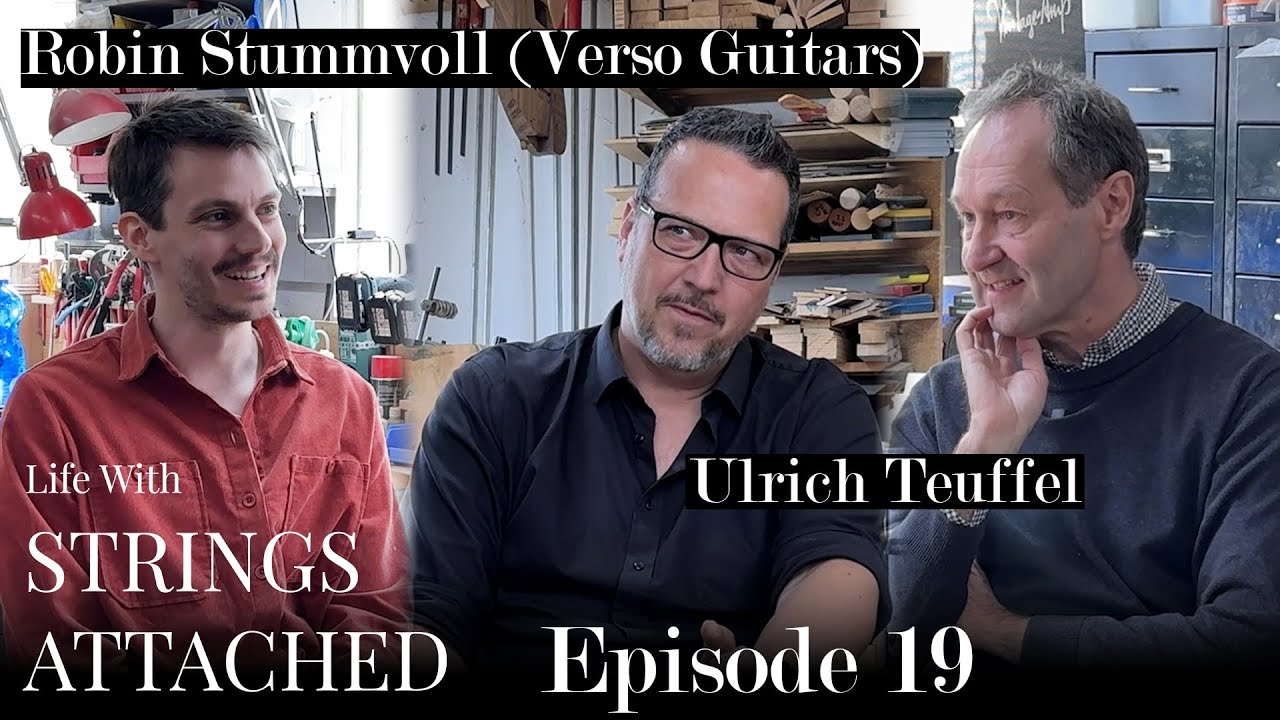 Verso Instruments Meets Teuffel Guitars | Life With Strings Attached Ep. 19