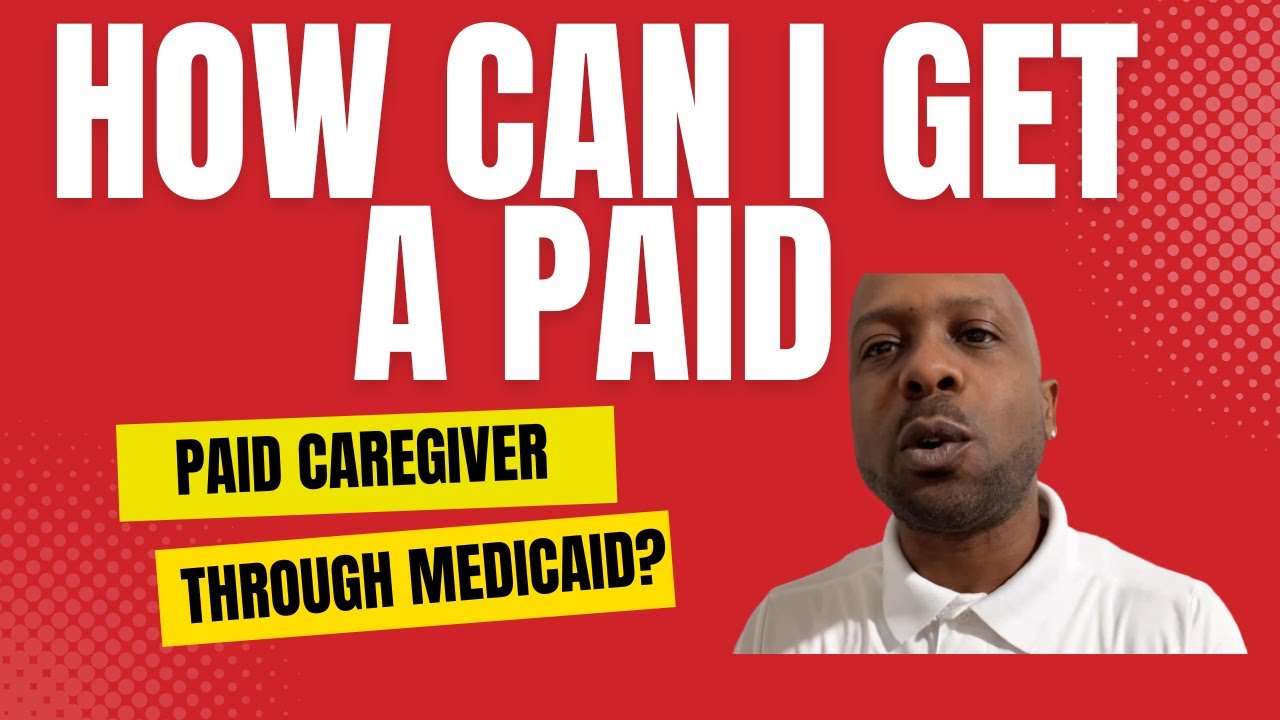 How Can I Get A PAID Caregiver… Through Medicaid?🤔
