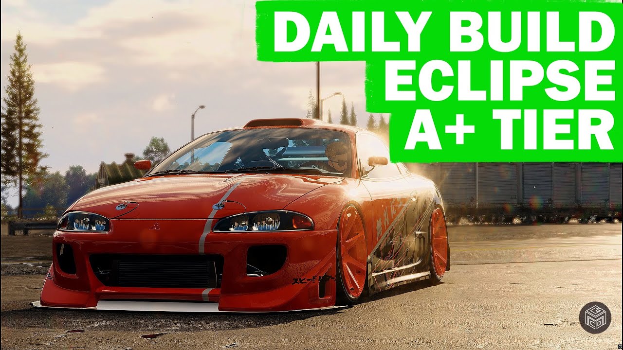 Daily Build #26 -  1999 Mitsubishi Eclipse GSX (A+ Tier) - NFS Unbound