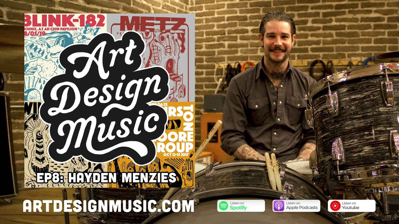 S1E8 &ndash; Art Design Music &ndash; Hayden Menzies