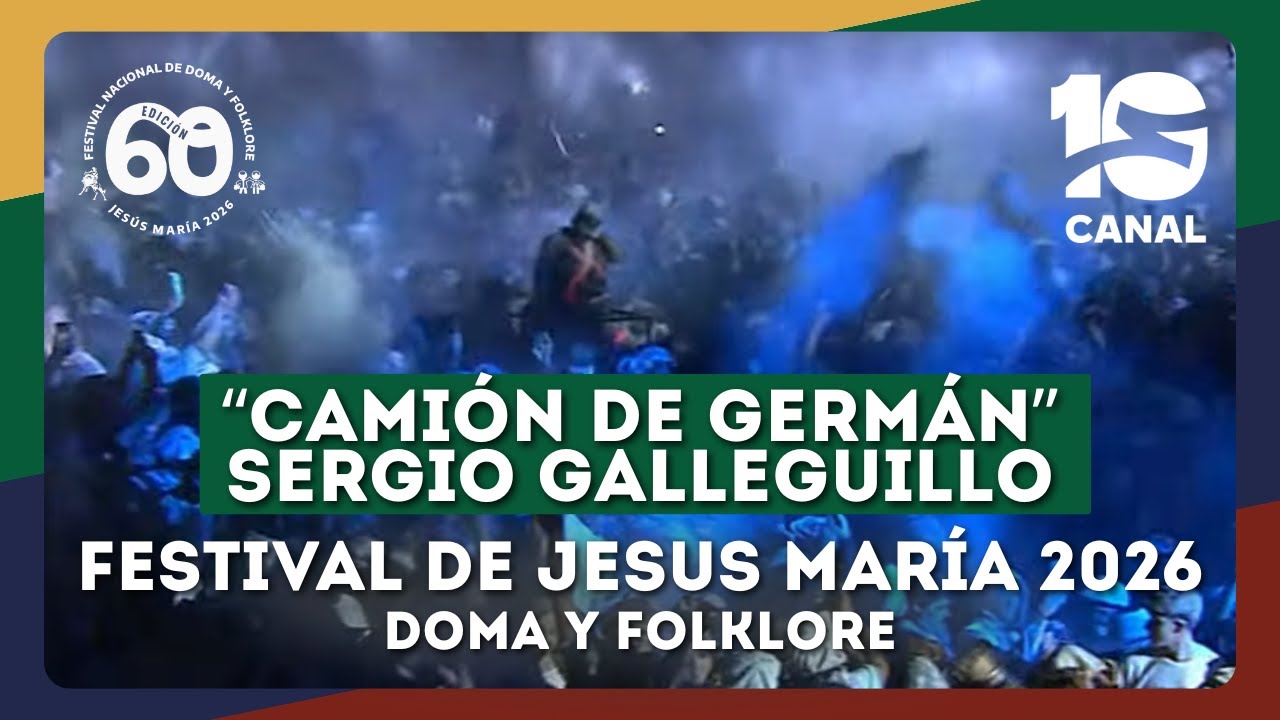 Sergio Galleguillo – Camión de Germán | Jesús María 2026