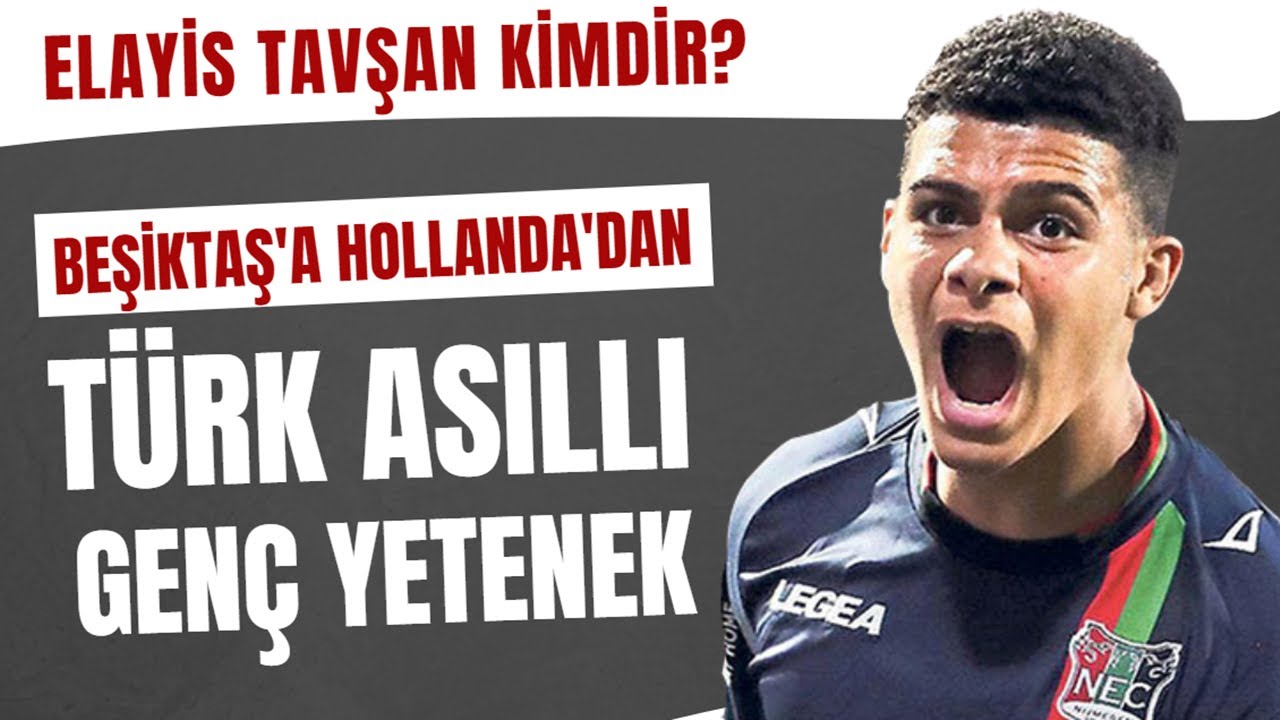 Beşiktaş'ın ilgilendiği Elayis Tavşan kimdir? | Sol ayağını raket gibi kullanıyor