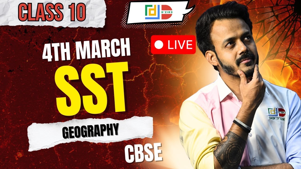 PPL 2 | CLASS 10 | CBSE | SS | 4TH MARCH | MALHAR SIR | SULTAN OF SOCIAL SCIENCE | GEOGRAPHY