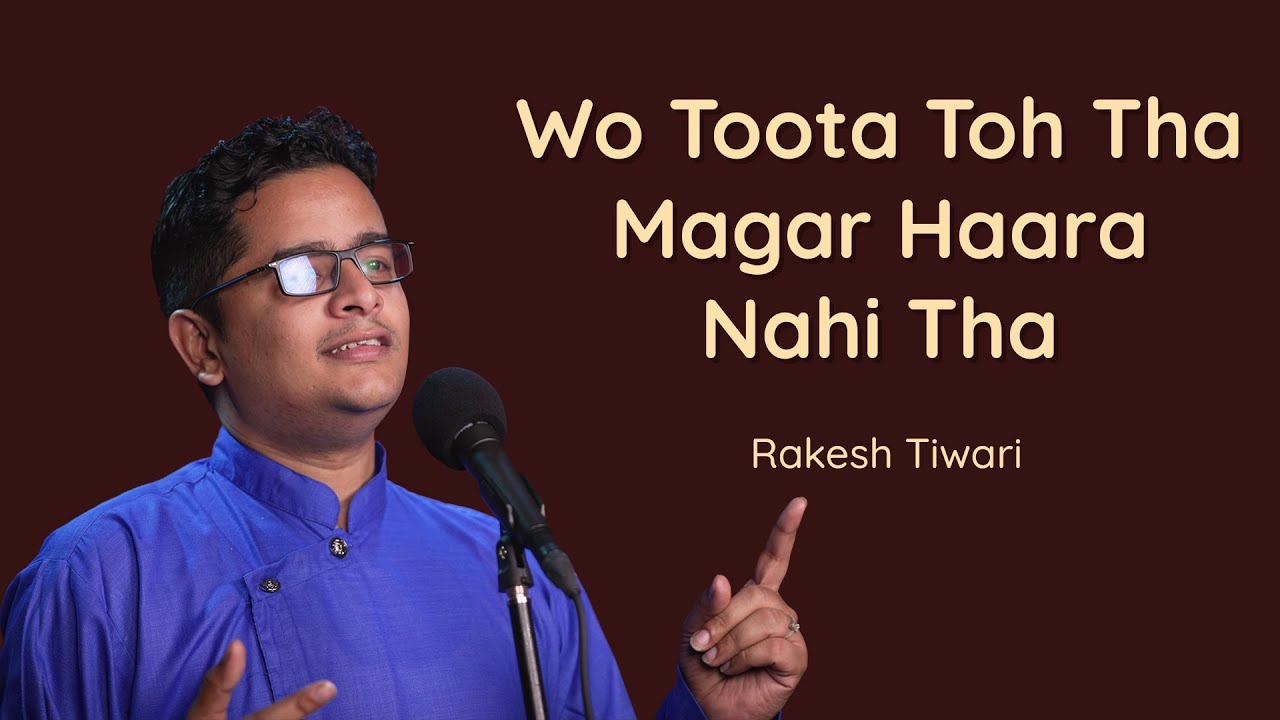 Woh Toota Toh Tha | Rakesh Tiwari x The Lineup | Hindi Poem on Mental Health | BuddyBits Recite