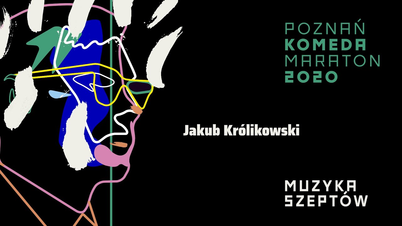 Poznań Komeda Maraton 2020 | Jakub Królikowski - Część 1