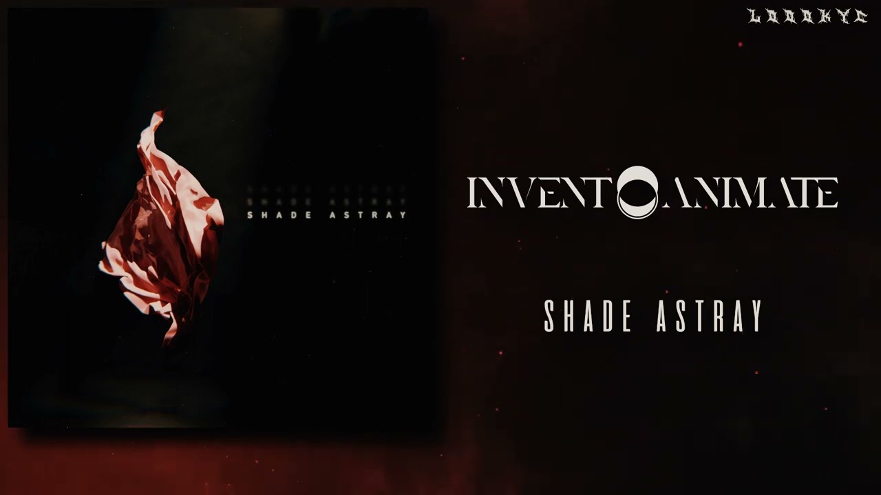 Invent Animate - Shade Astray (LYRICS VIDEO - VISUALIZER)