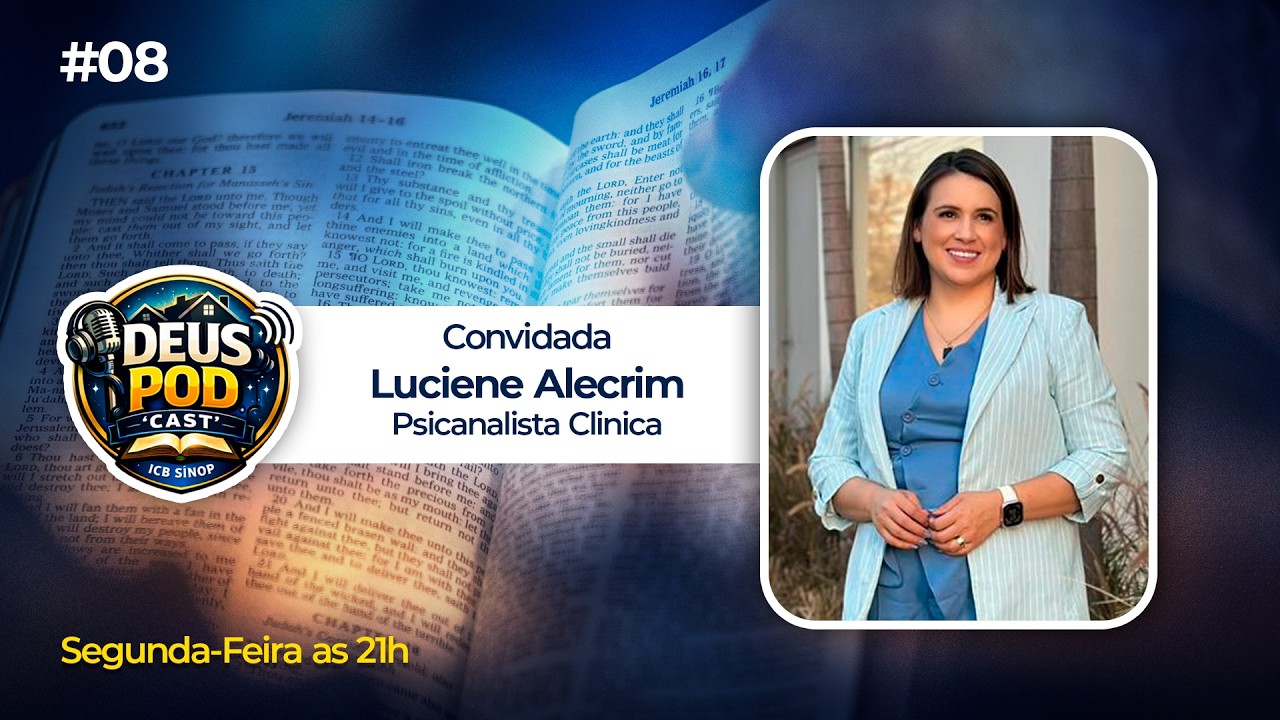 DeusPod Cast - Luciene Alecrim #08