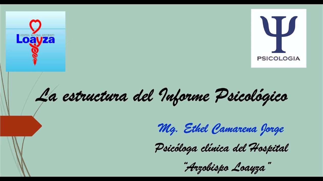 LA ESTRUCTURA DEL INFORME PSICOLÓGICO