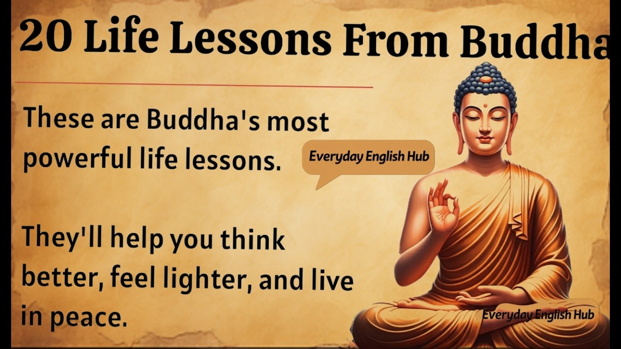 20 Life Lessons From Buddha || Graded Reader || Improve Your English Fluency ✅️