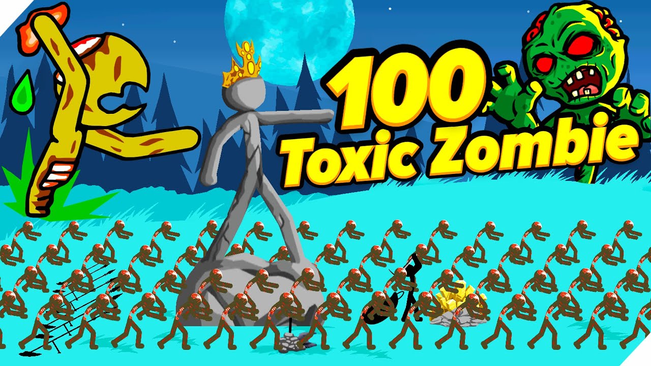 КУПИЛ 100 ТОКСИЧНЫХ ЗОМБИ И ОТПРАВИЛ ИХ НА ВРАЖЕСКИХ ЗОМБИ! - Stick war legacy update
