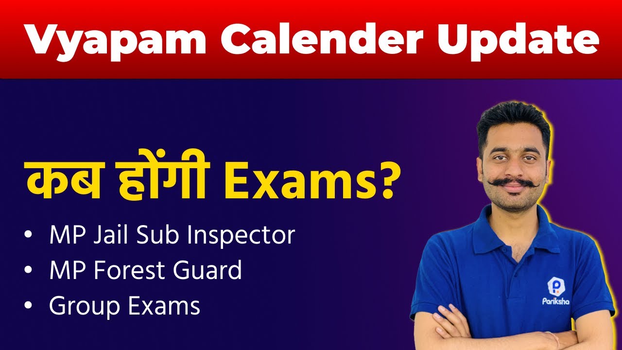 MP Vyapam Calendar Update 2022 | Forest Guard Recruitment | Jail Sub Inspector | Group Exam Vacancy