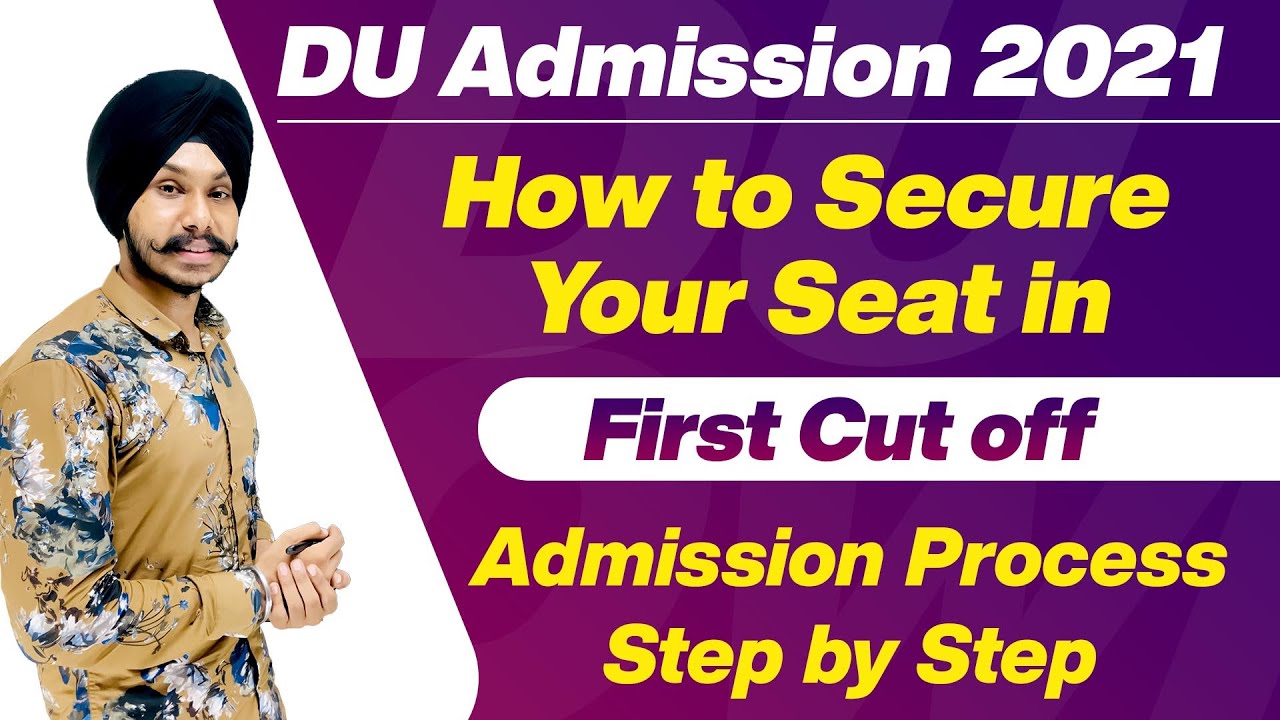 Delhi University Admission 2021 - Admission Process - After First Cut Off