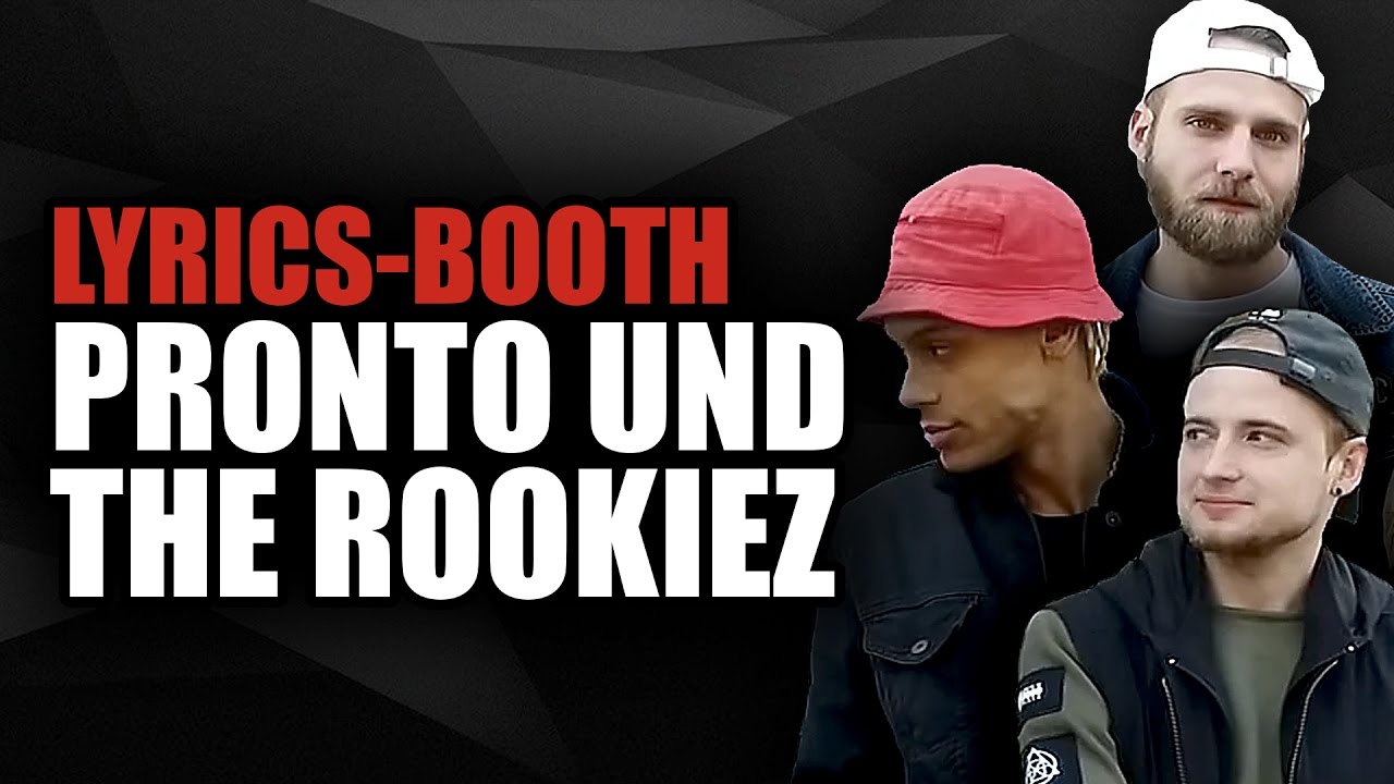 LYRICS Booth: Pronto & The Rookiez | LYRICS TV