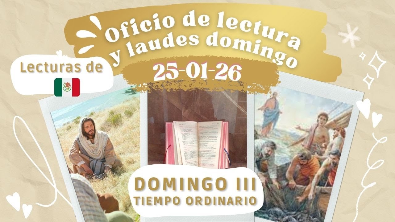 OFICIO DE LECTURA MÉXICO HOY DOMINGO 25 DE ENERO 2026 | III DOMINGO DEL TIEMPO ORDINARIO
