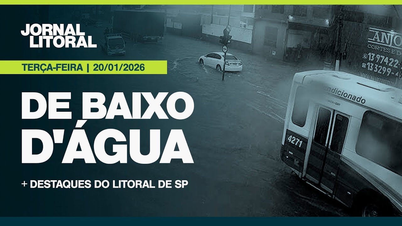 JL AO VIVO: CHUVA INTENSA CAUSA ALAGAMENTOS E DEIXA FAMÍLIAS DESABRIGADAS NO LITORAL DE SP| 20.01.26