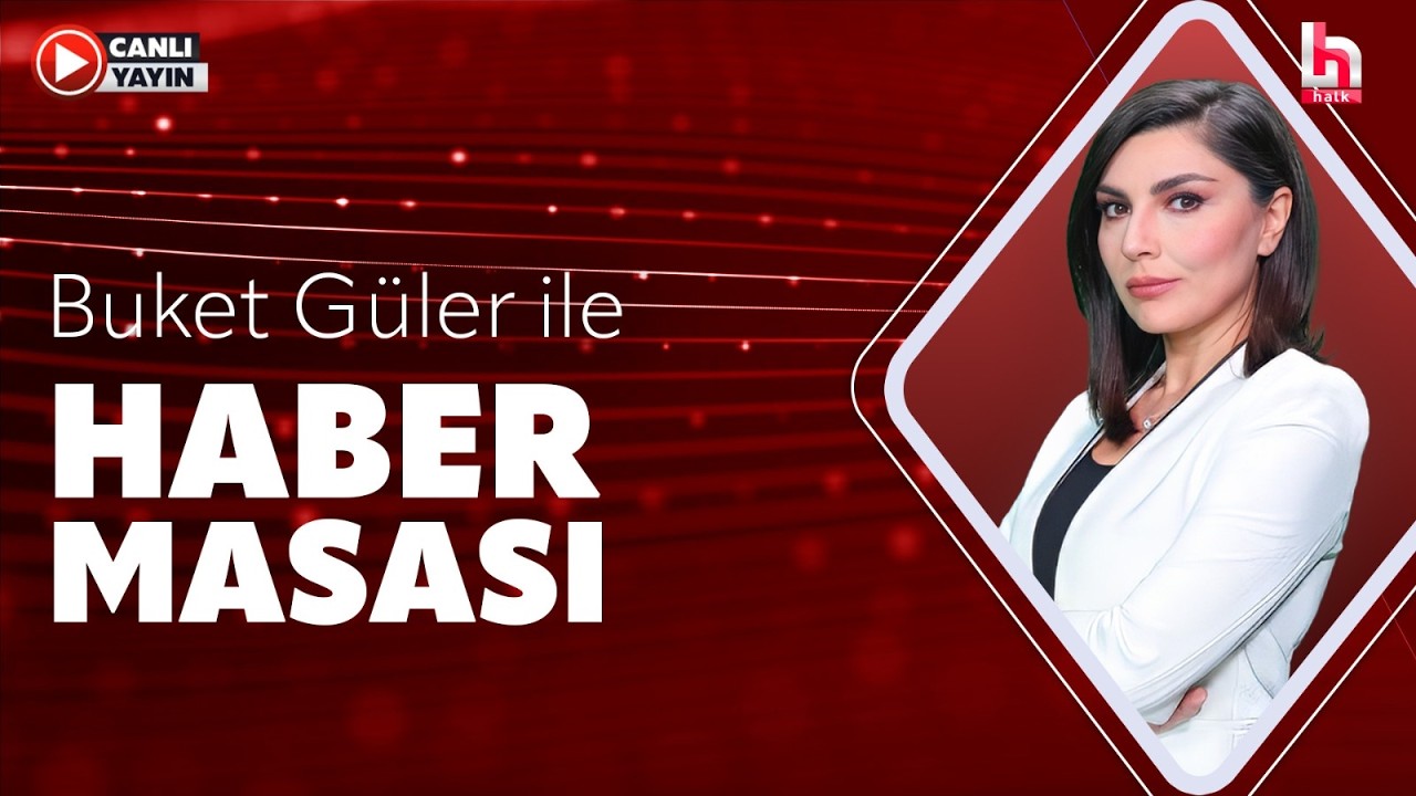 Buket G&uuml;ler ile Haber Masası (1 Nisan 2026)