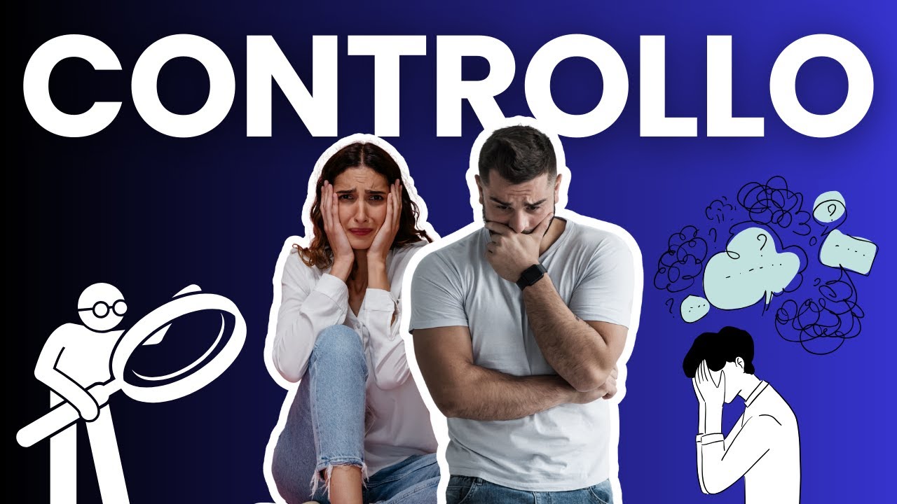 IN 5 MINUTI TI SPIEGO PERCHÉ IL BISOGNO DI CONTROLLO TI STA ROVINANDO LA VITA