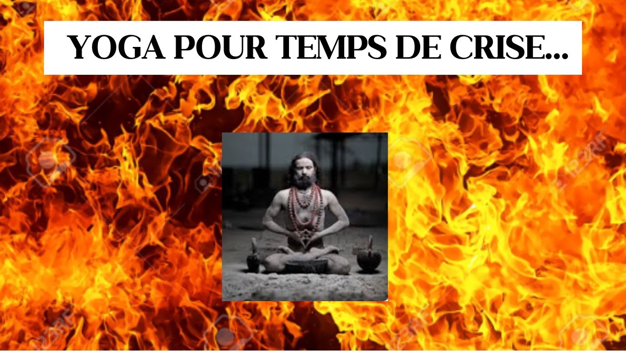 Yoga pour des temps troublés