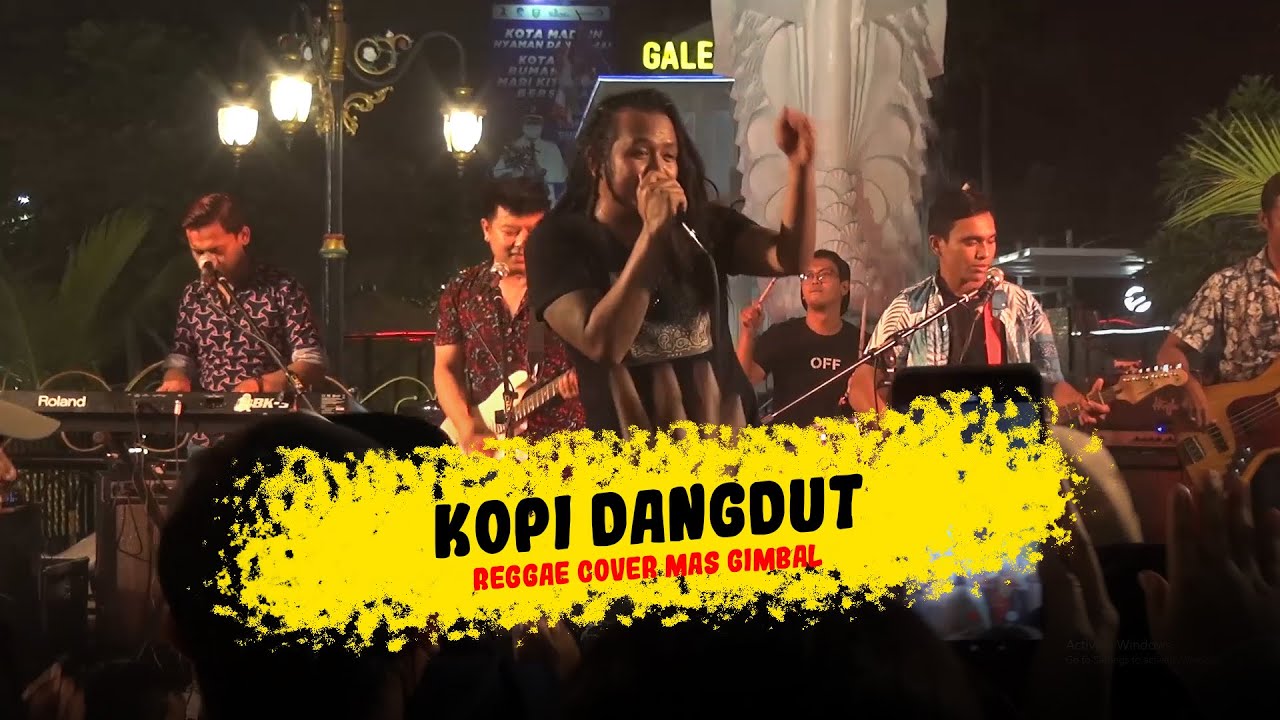 KOPI DANGDUT COVER BY MAS GIMBAL FT. POLYPHONIC REGGAE