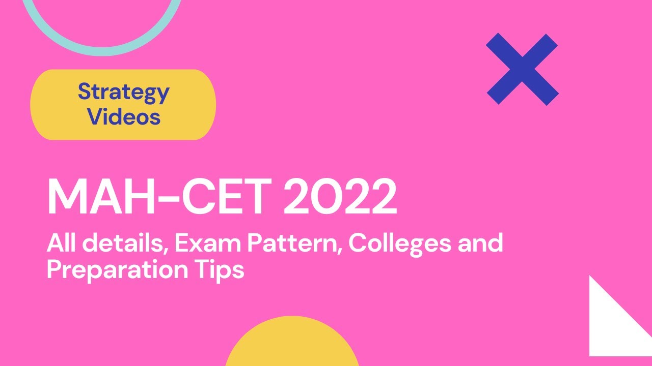 MAH CET 2022 | All details, Exam Pattern, Colleges taking its score & Preparation Tips| Priyasha Das