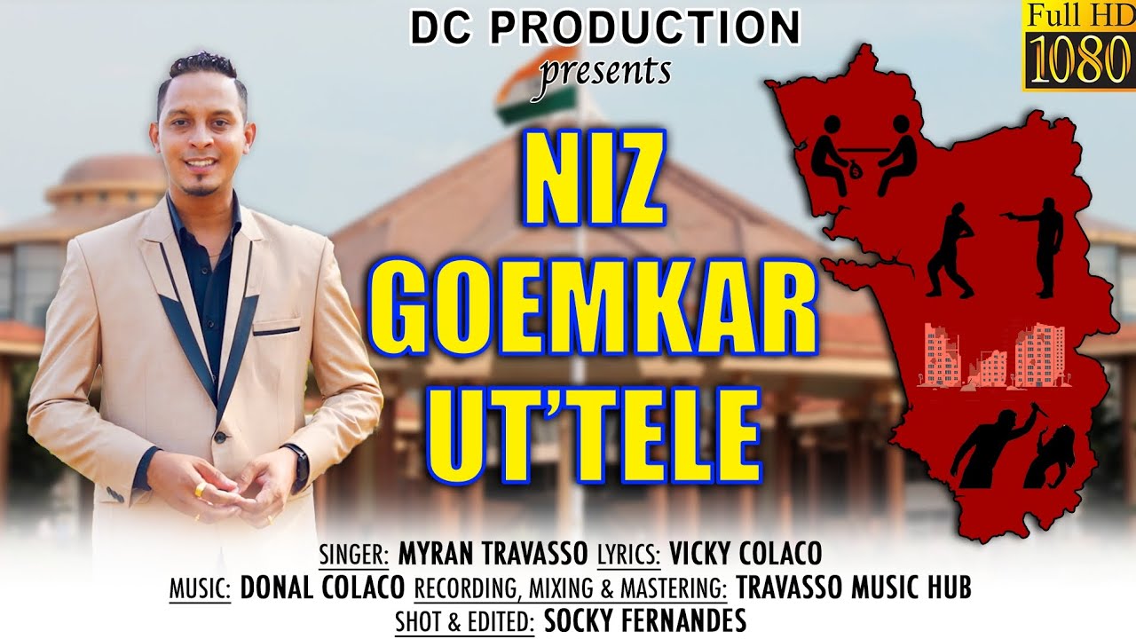// NIZ GOEMKAR UT'TELE // NEW KONKANI SONG // 2024 // MYRAN TRAVASSO //
