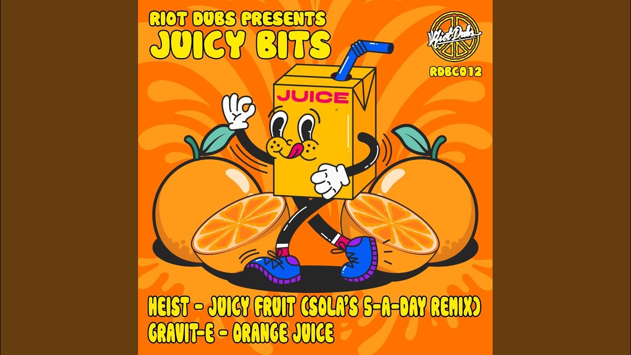 Juicy Fruit (Sola's 5-A-Day Remix)