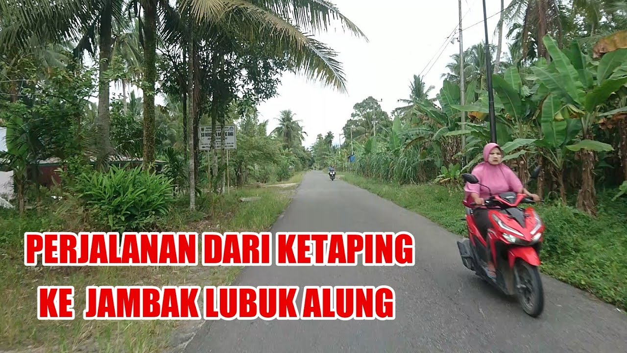 Perjalanan Dari Pasar Ketaping Menuju Jambak Lubuk Alung