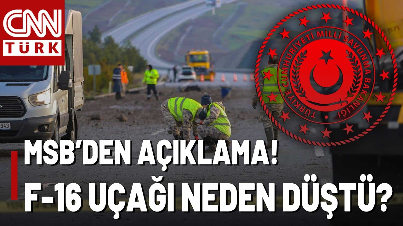 SON DAKİKA🚨 Balıkesir'de F-16 Uçağı Neden Düştü? MSB'den Yeni Açıklama...