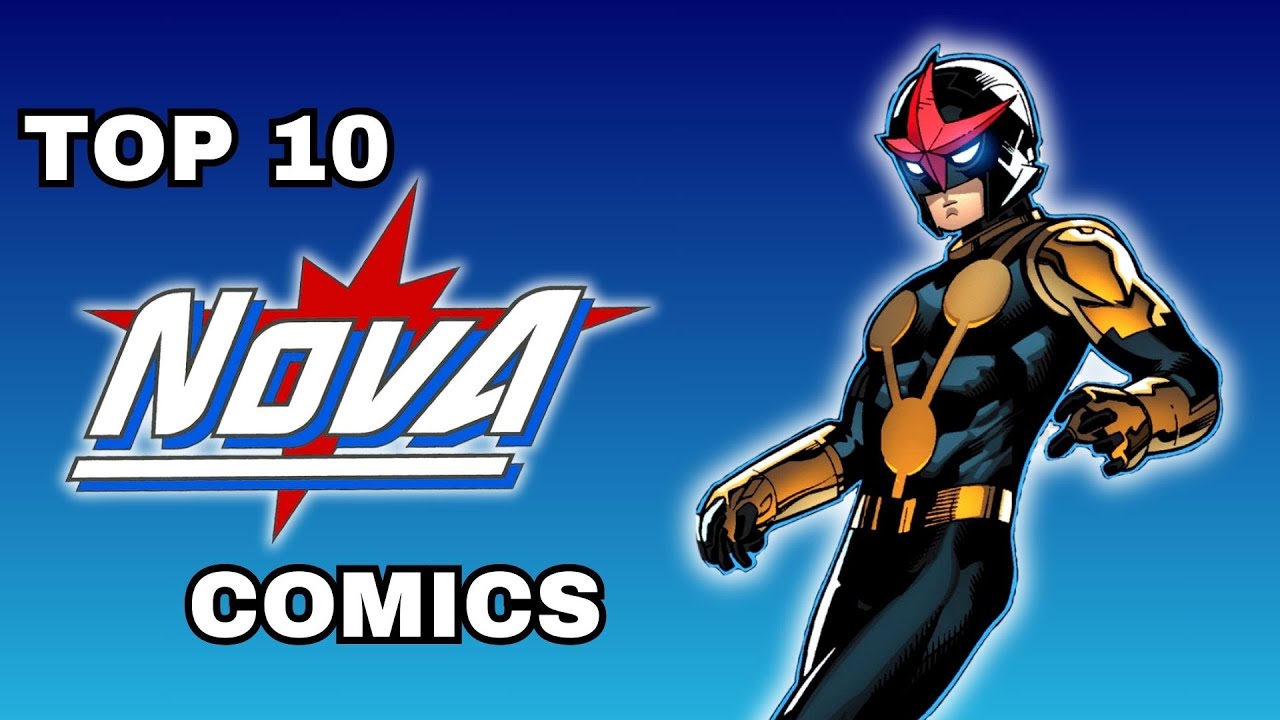 Top 10 Nova Comics You Should Buy Now