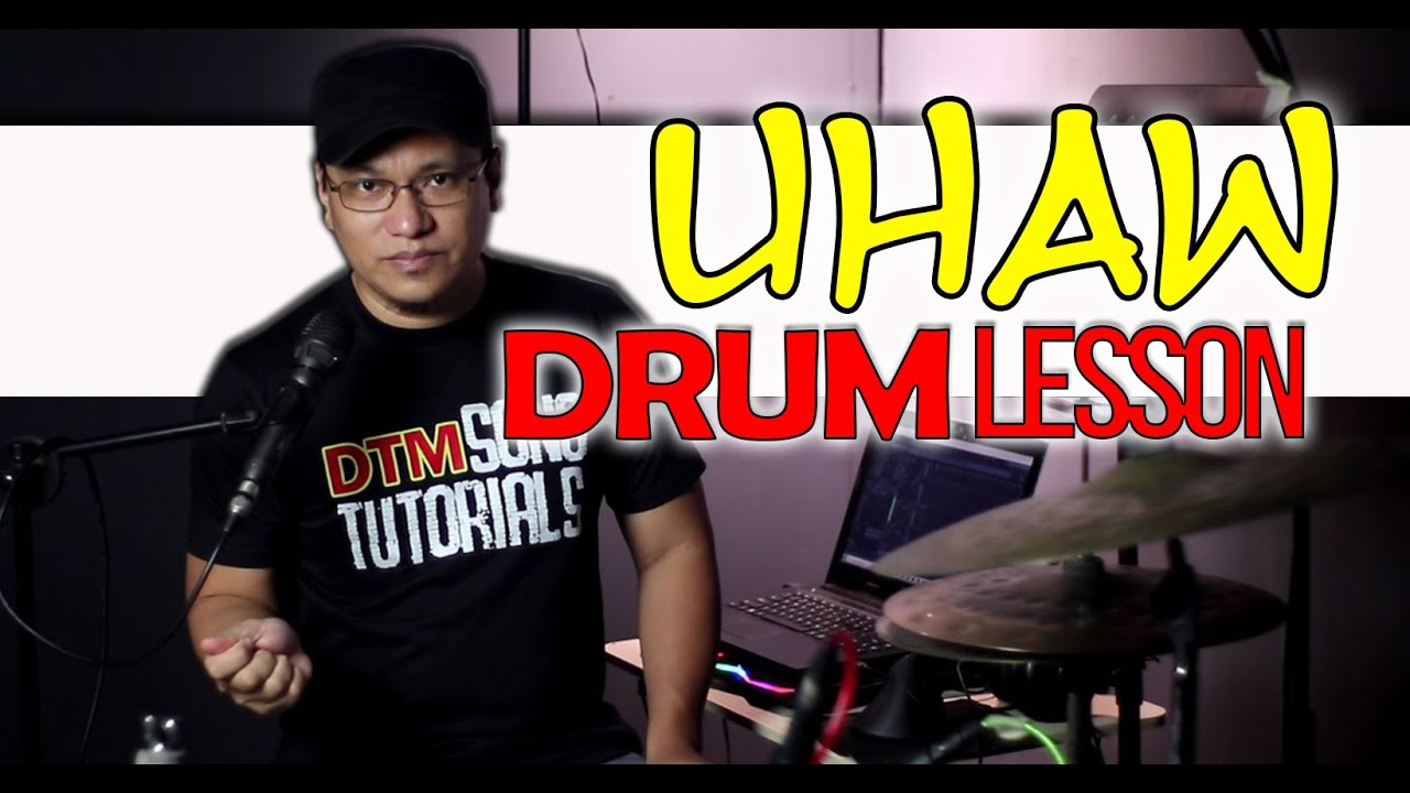 UHAW | Drum Tutorial [Breakdown]