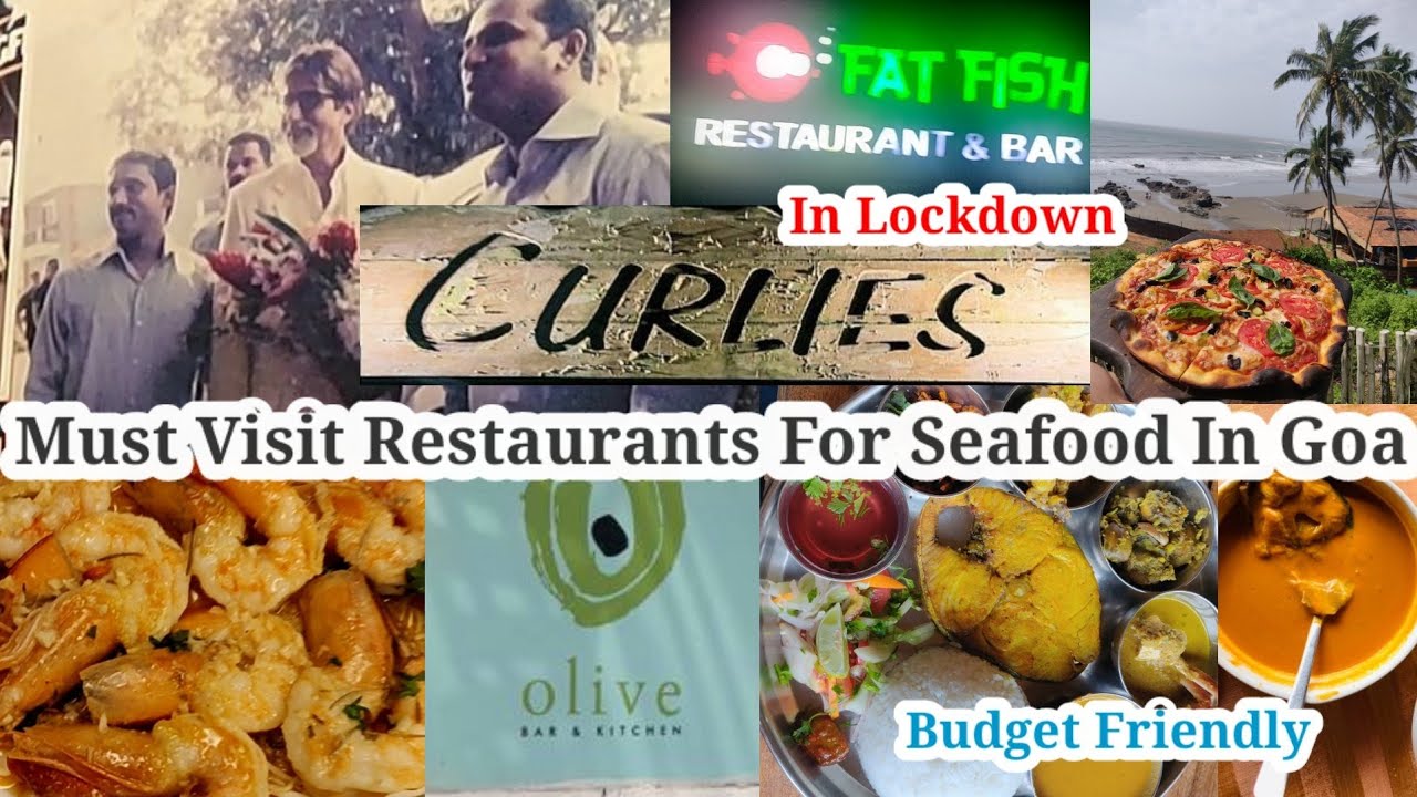 Best Restaurants in Goa after lockdown | Martins |Olive | Curlies | Fat fish | Vinayak