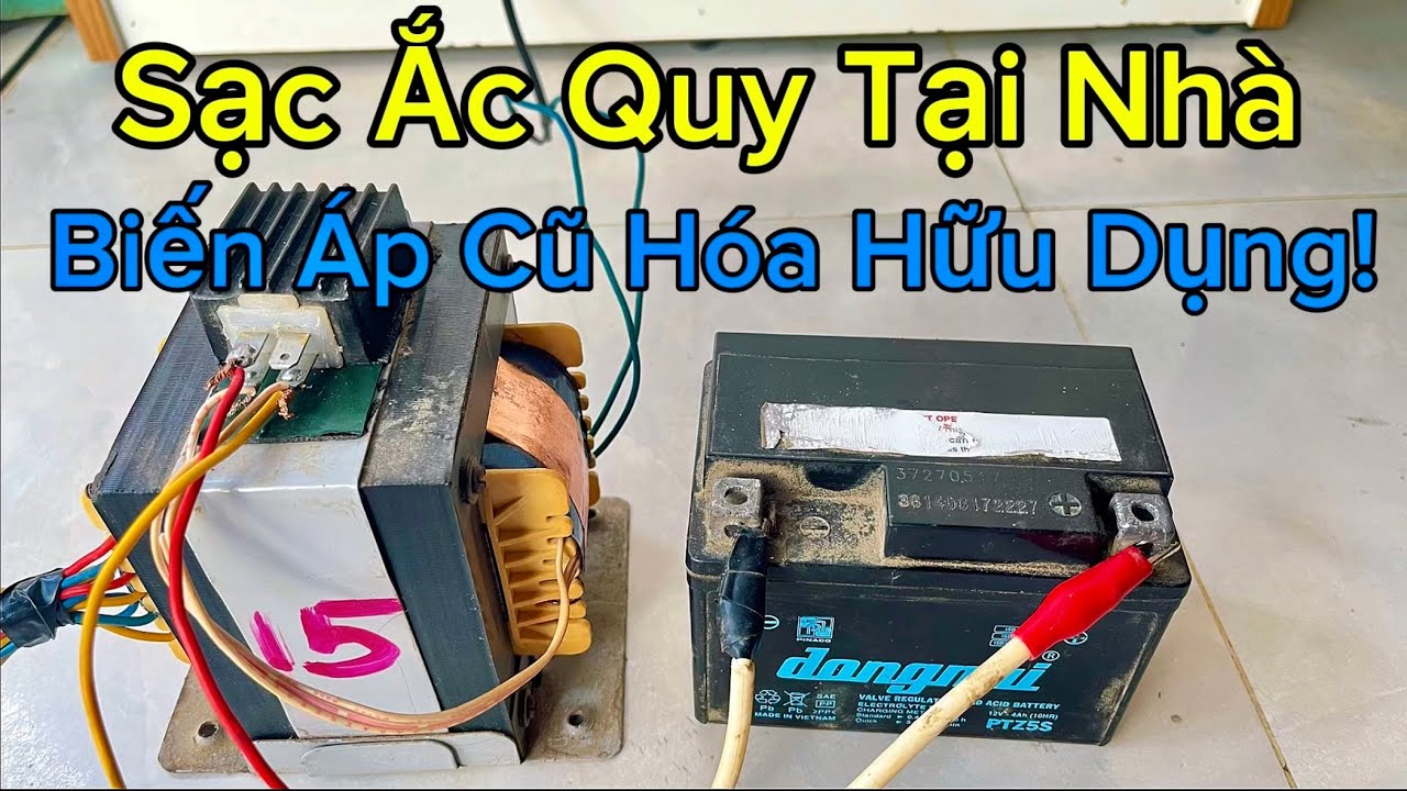Cách chế sạc bình ắc quy từ biến áp cũ | đơn giản tại nhà! 