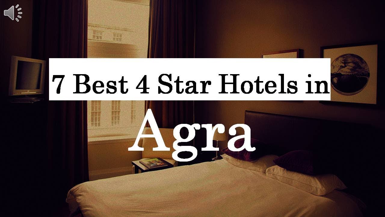 7 Best 4 Star Hotels in Agra