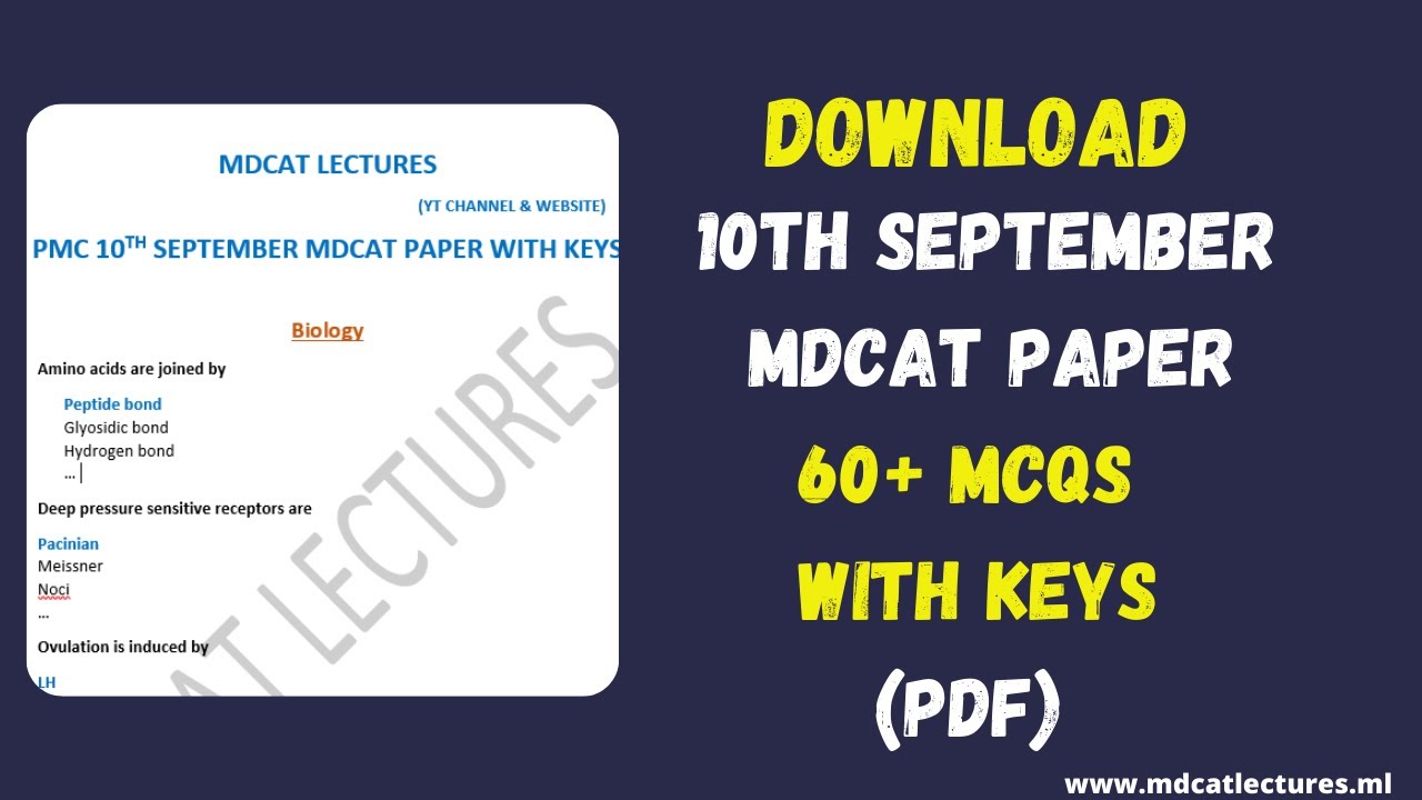 PMC 10th September MDCAT Paper with 60+ MCQs and Keys| Solved 10th September MDCAT Paper| NMDCAT|