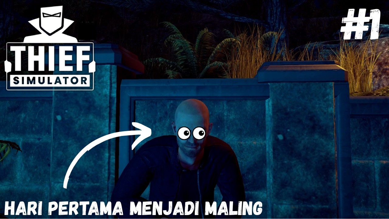 AKSI MALING MAGANG YANG SERBA GRASAK-GRUSUK! | Thief Simulator #1