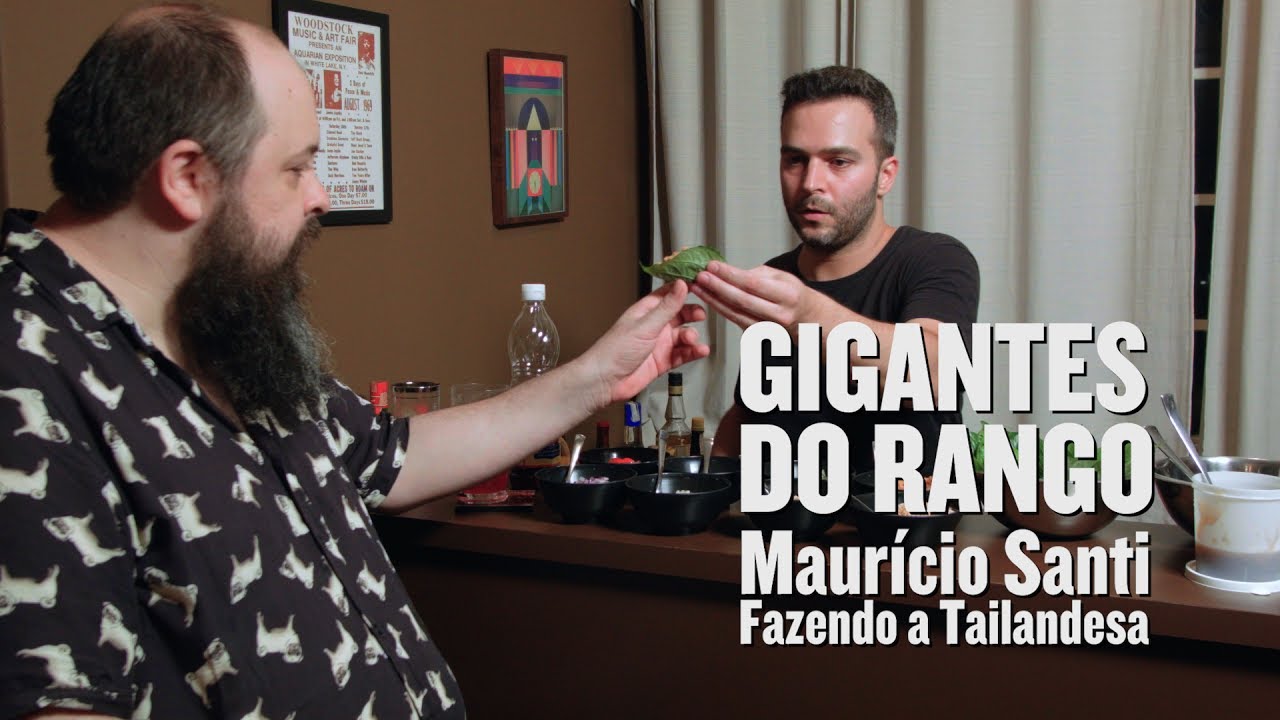 GIGANTES DO RANGO • Maurício Santi • Fazendo a Tailandesa