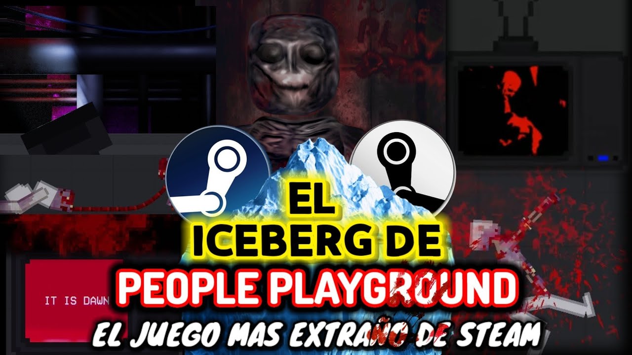 EXPLICANDO EL ICEBERG DE PEOPLE PLAYGROUND (UN JUEGO EXTRAÑO Y DESCONOCIDO DE STEAM)