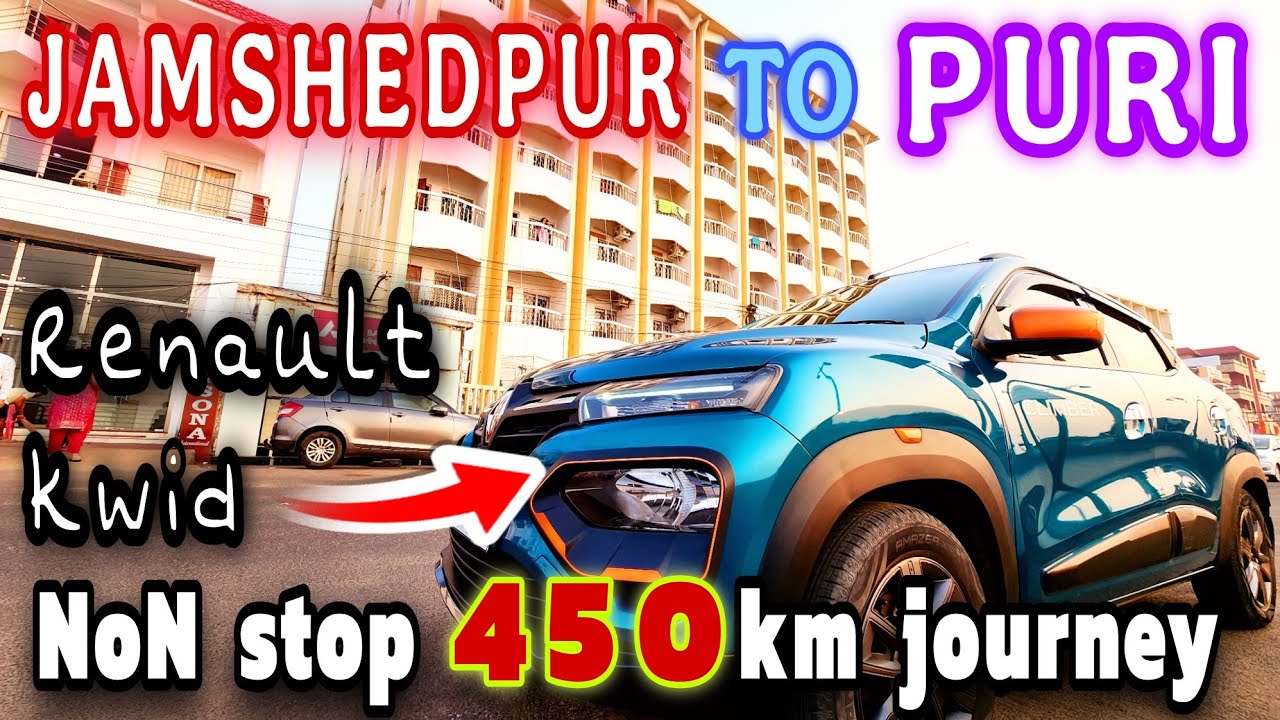 JAMSHEDPUR to PURI non stop 450km by Renault Kwid 😲😲 || Renault kwid 450km journey #renault