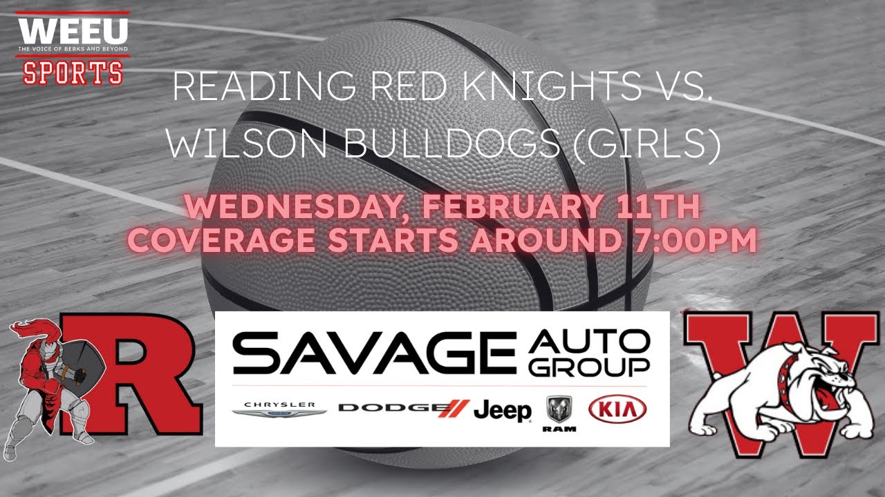 WEEU Sports Presents: Reading vs. Wilson  - BCIAA Girls Semifinals