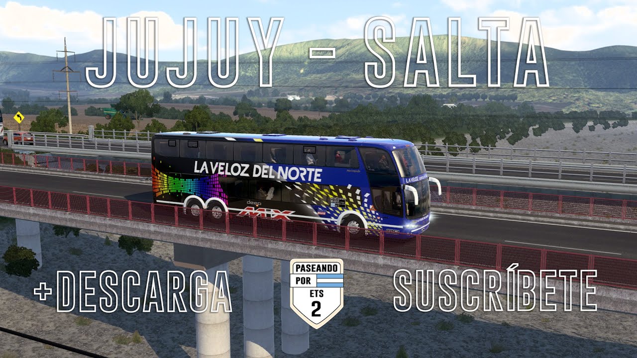 POR EL NORTE!🚌 JUJUY - SALTA 🚍| ETS 2 1.49 (Mapa Ceibo) +DESCARGA #argentina
