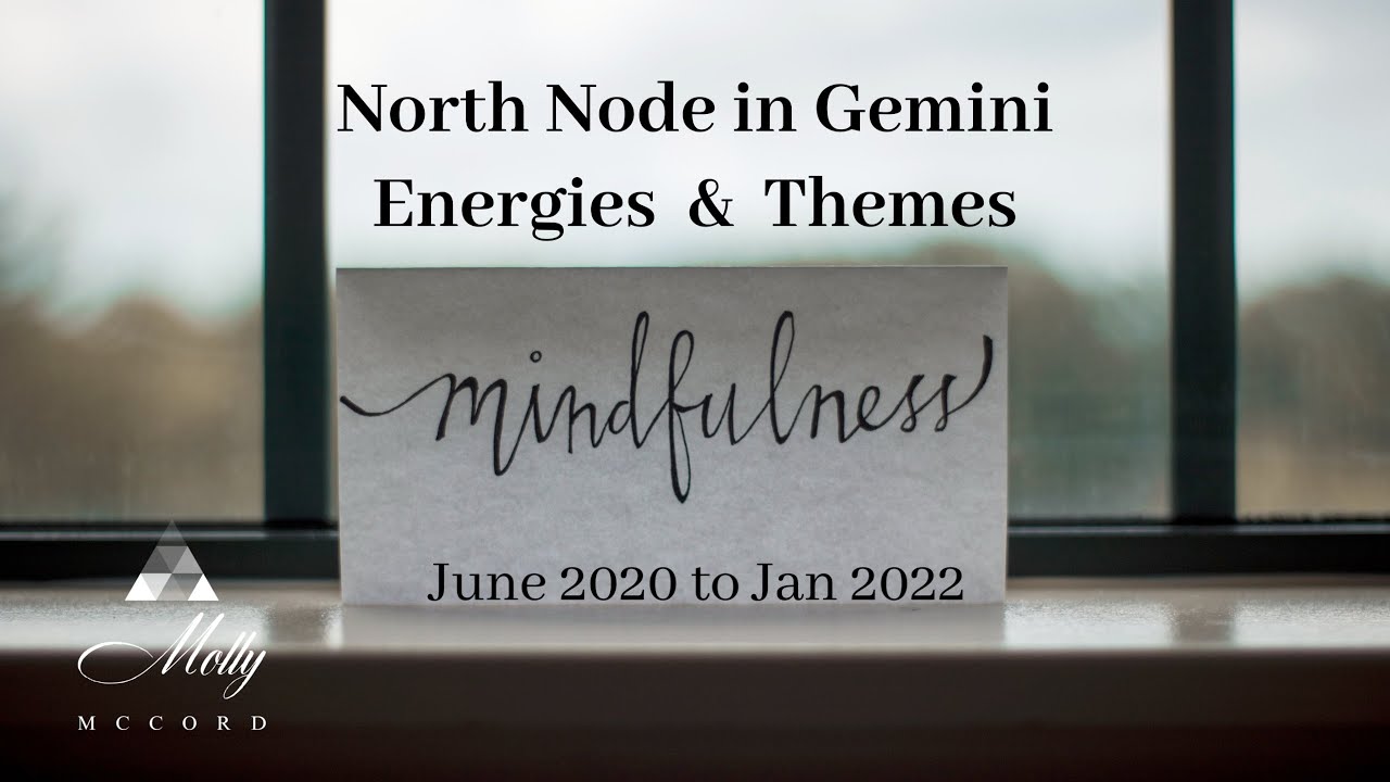 North Node in Gemini Energies and Themes ~ Podcast