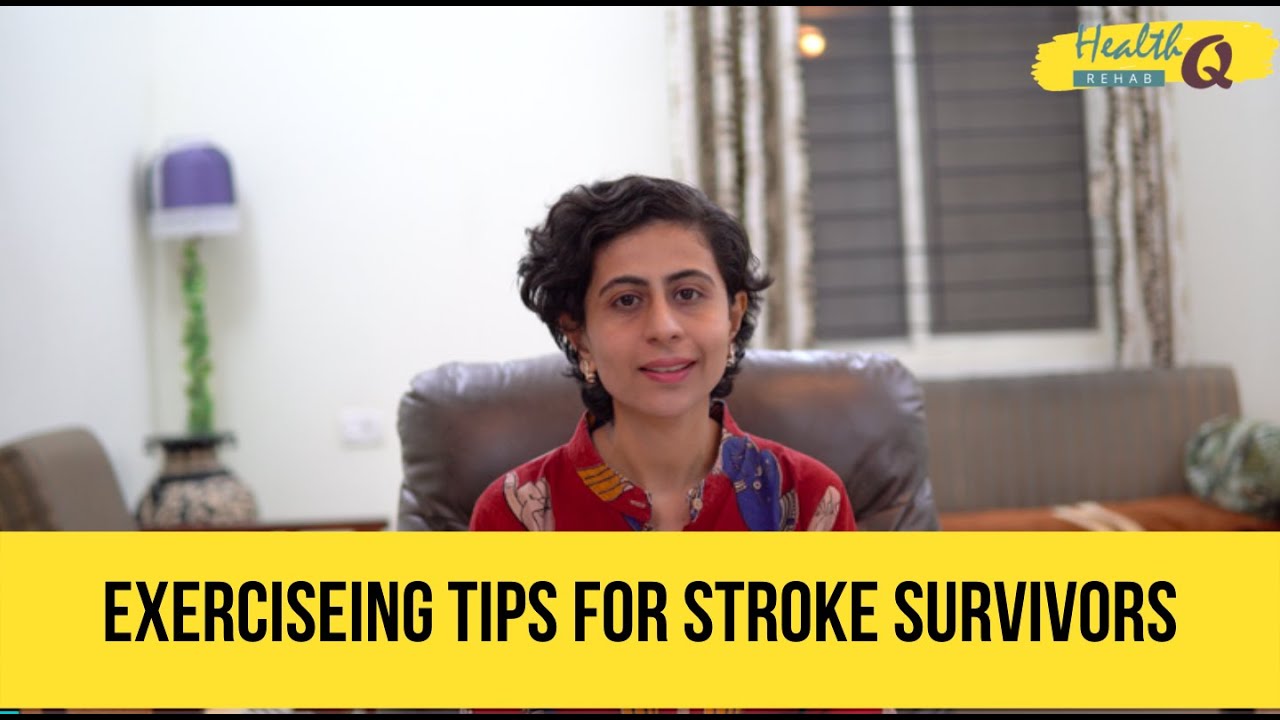 EXERCISING TIPS FOR STROKE SURVIVOR
