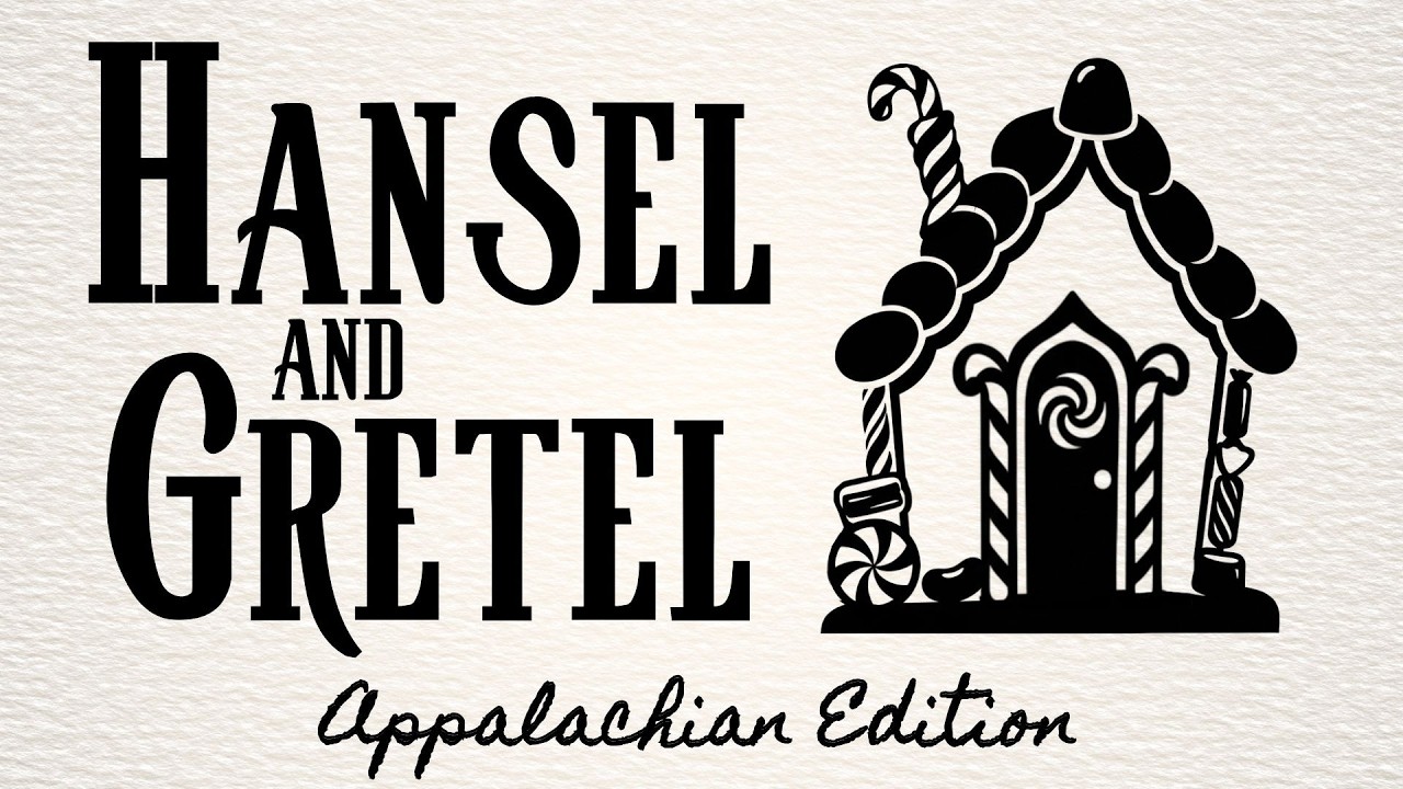Hansel and Gretel - Retold as Appalachian Folklore (Calm Sleep Story for Adults)