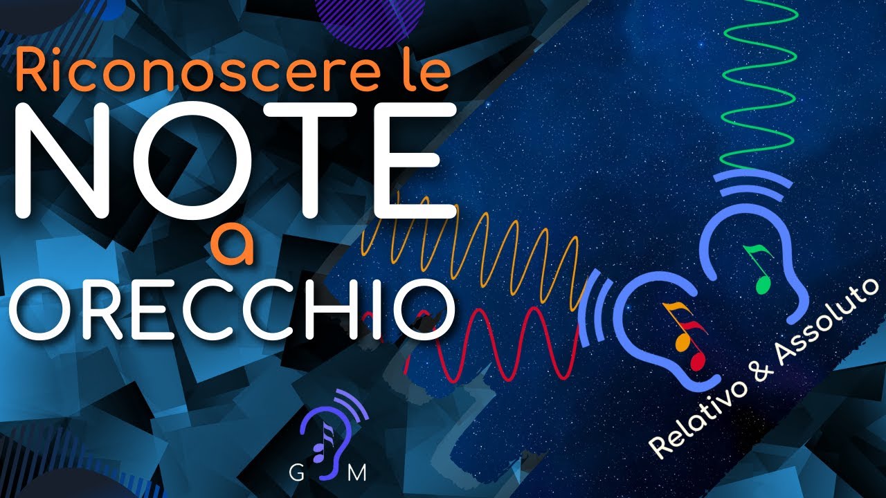 Come usare l'ORECCHIO MUSICALE per RICONOSCERE le NOTE