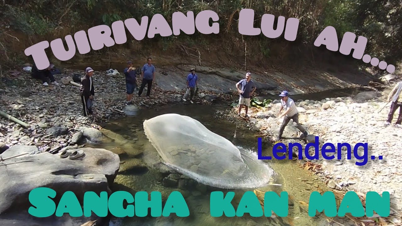 Lui ah kan kal, Sangha te kan man