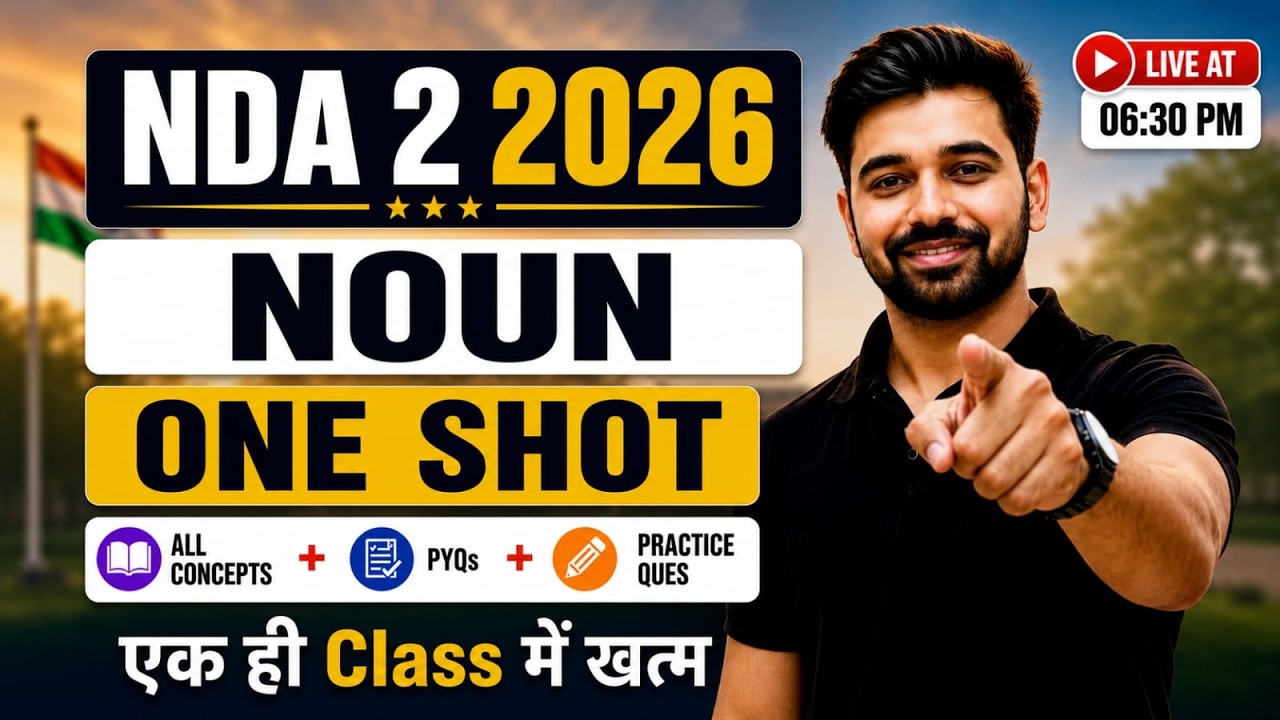 NDA 2 2026 English | Complete Noun One Shot | Anuj Sir |NDA English #ndaenglish #nda22026 #nda #noun