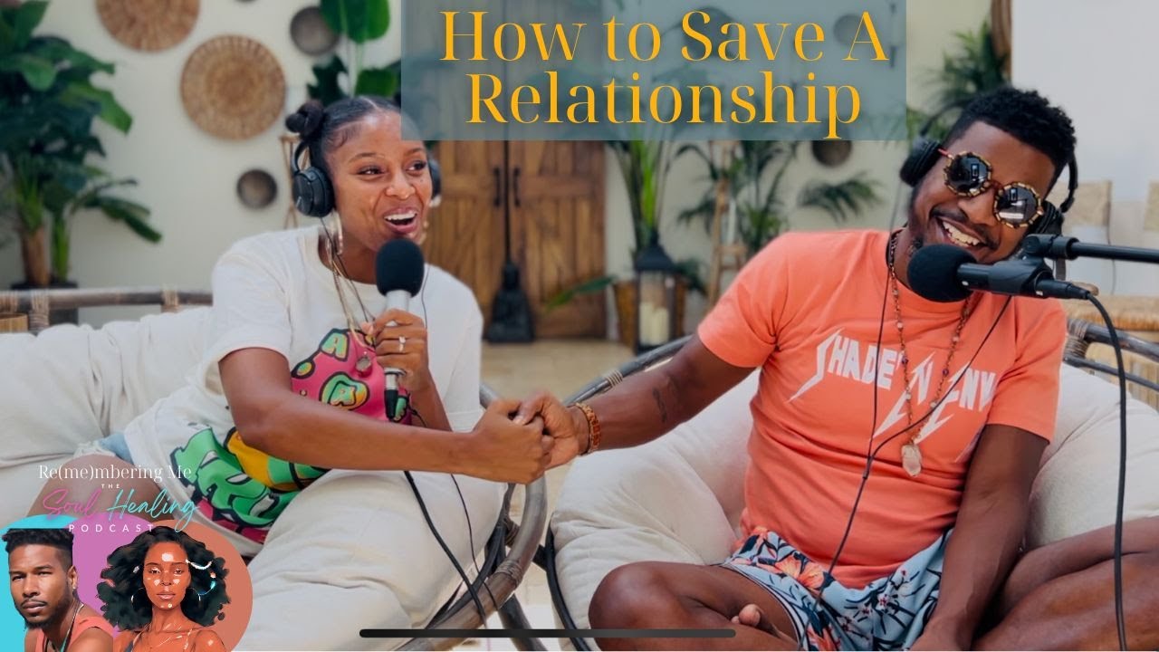 How to Save A Relationship