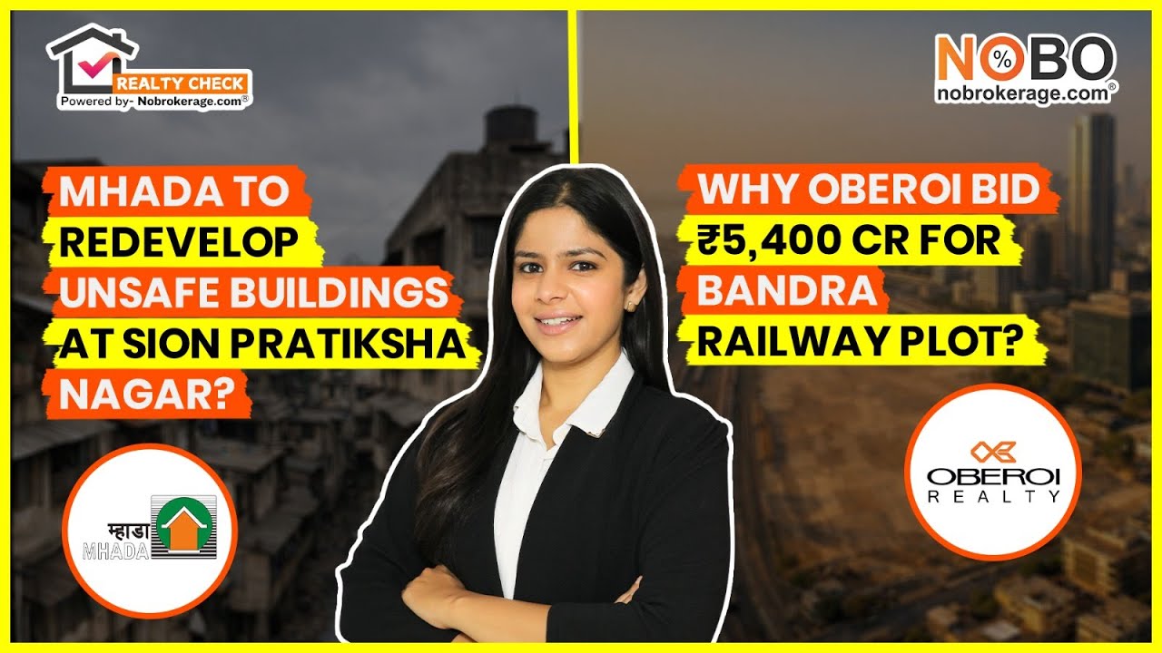 Mumbai Real Estate News | MHADA Redevelopment & Bandra Rail Plot Deal