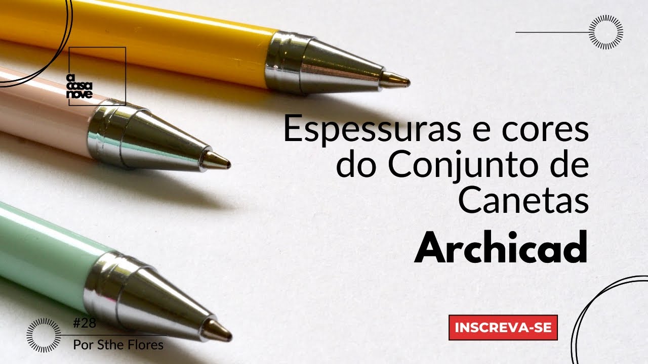 #28 - Espessuras e Cores do Conjunto de Canetas