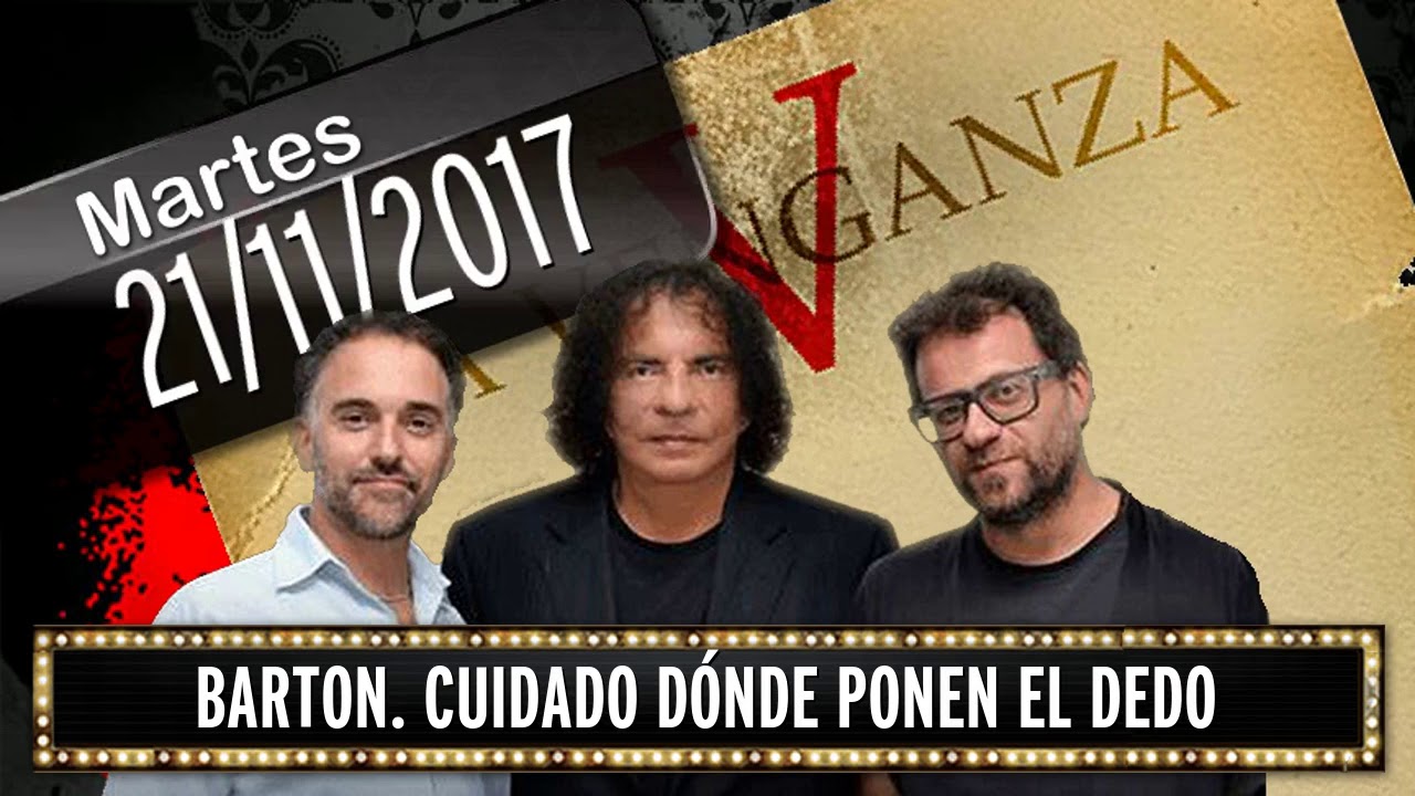 21 11 2017 Barton  Cuidado dónde ponen el dedo